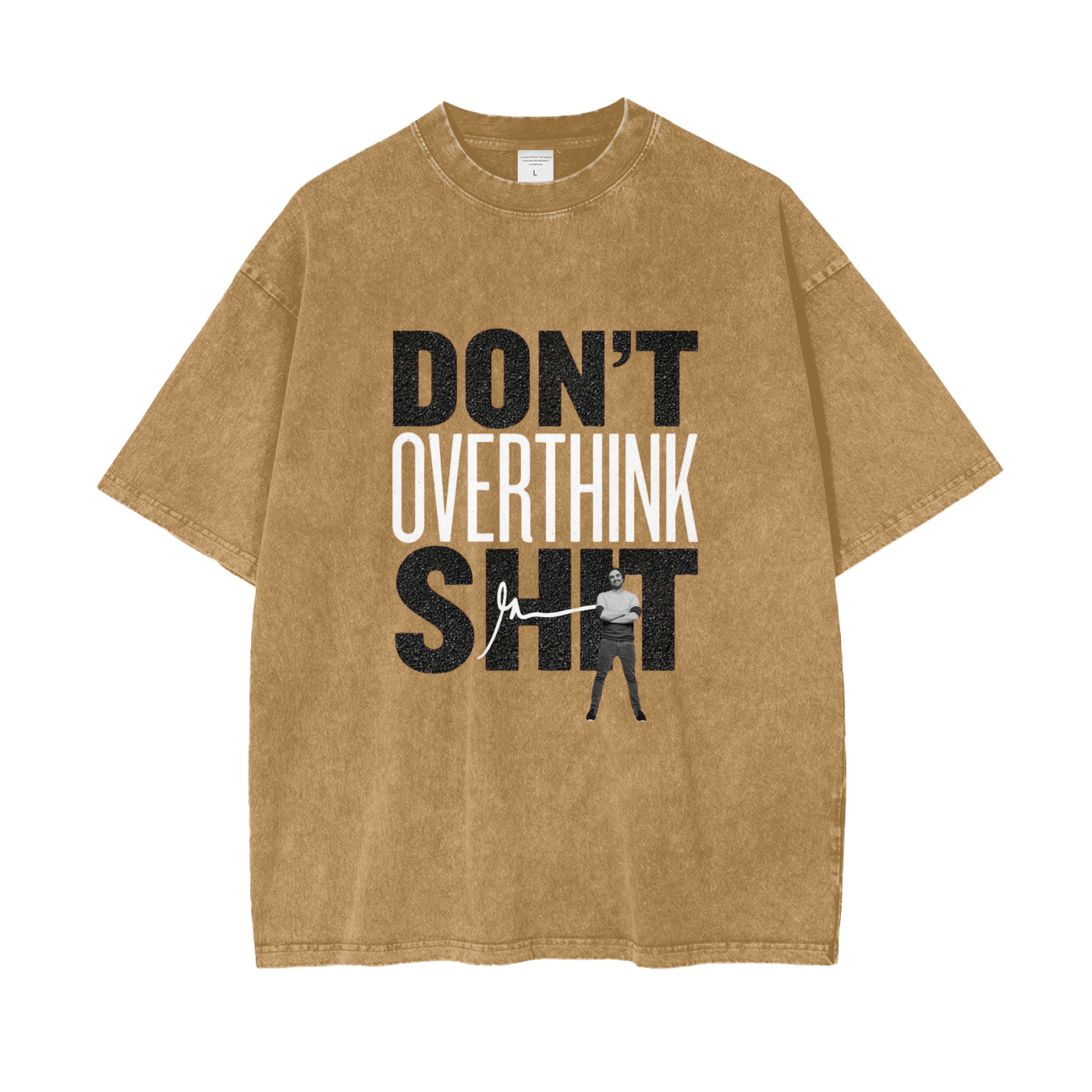 DON'T OVERTHINK