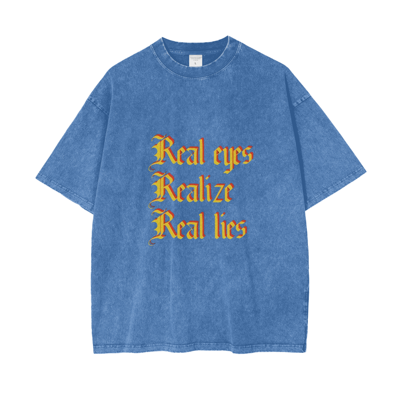 REAL EYES , REALIZE REAL LIES