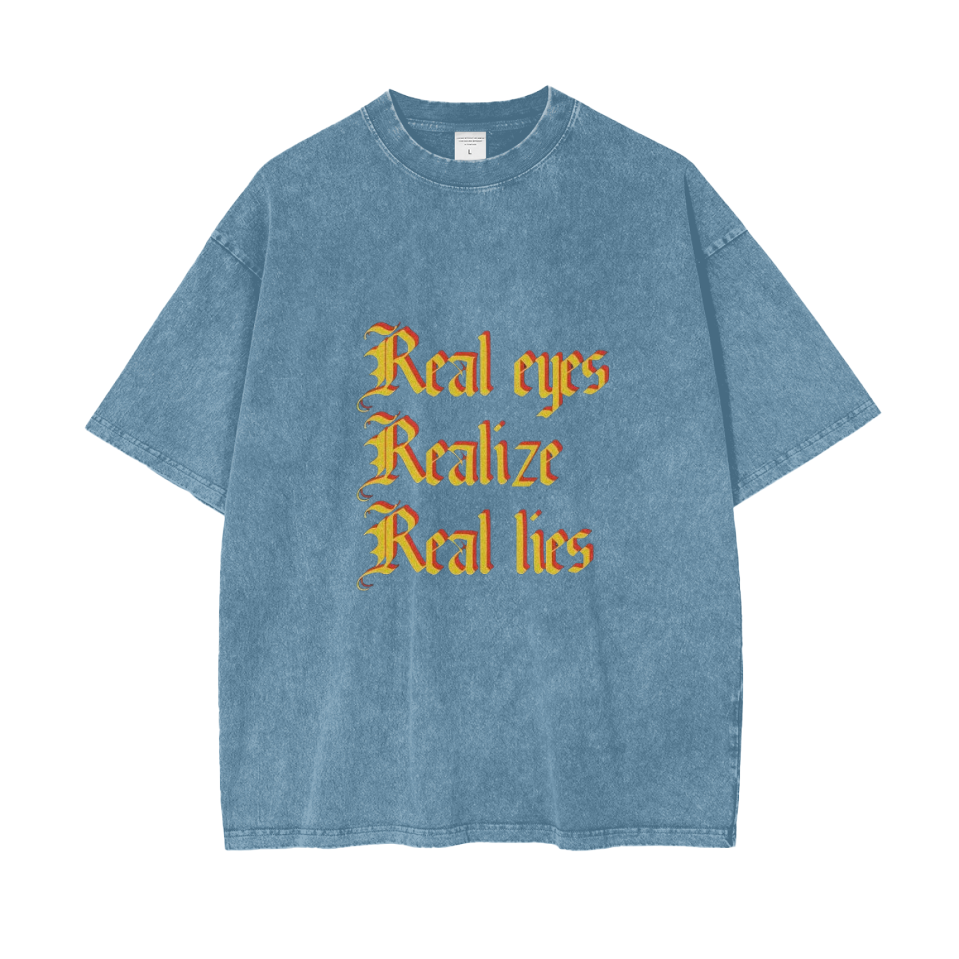REAL EYES , REALIZE REAL LIES