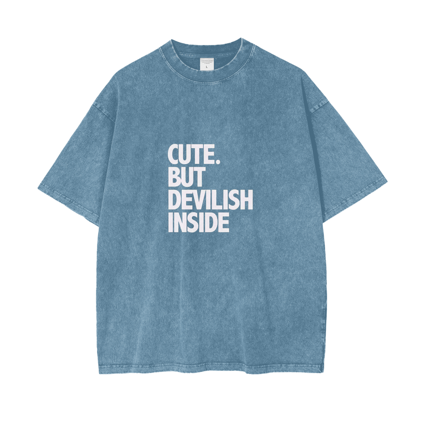 CUTE BUT DEVILISH INSIDE