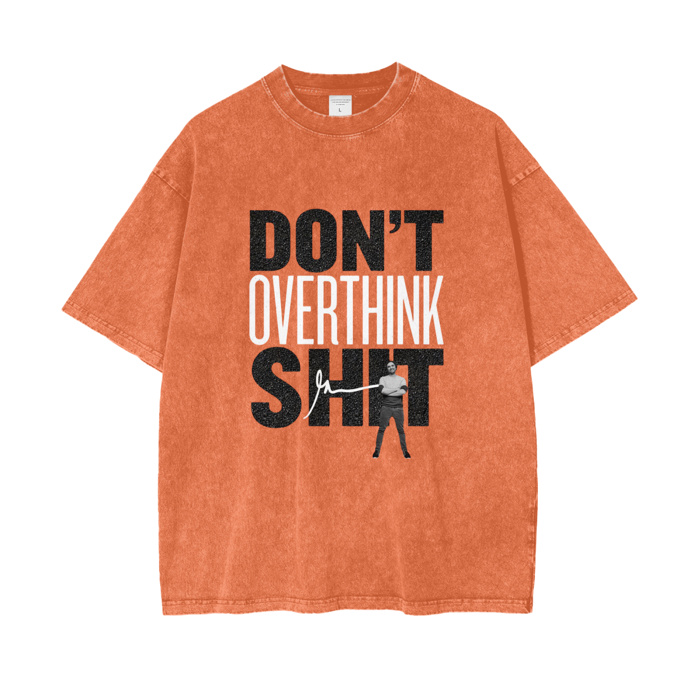 DON'T OVERTHINK