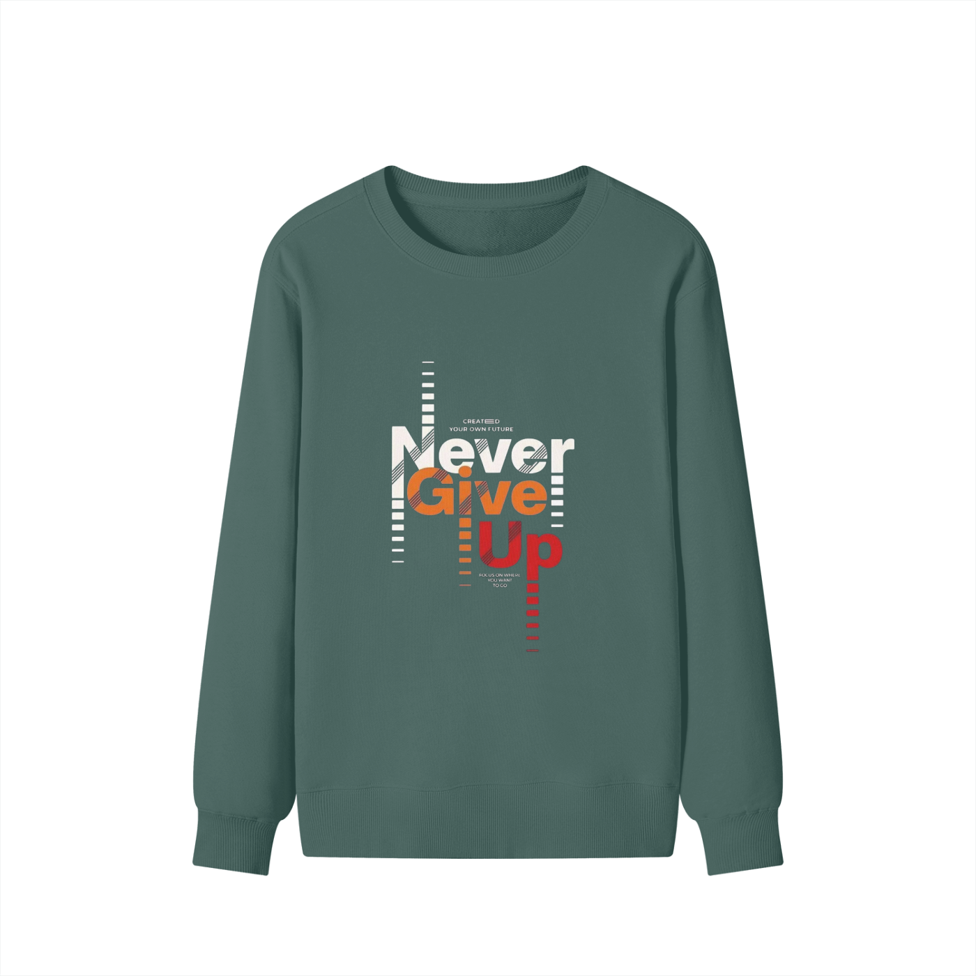 NEVER GIVE UP