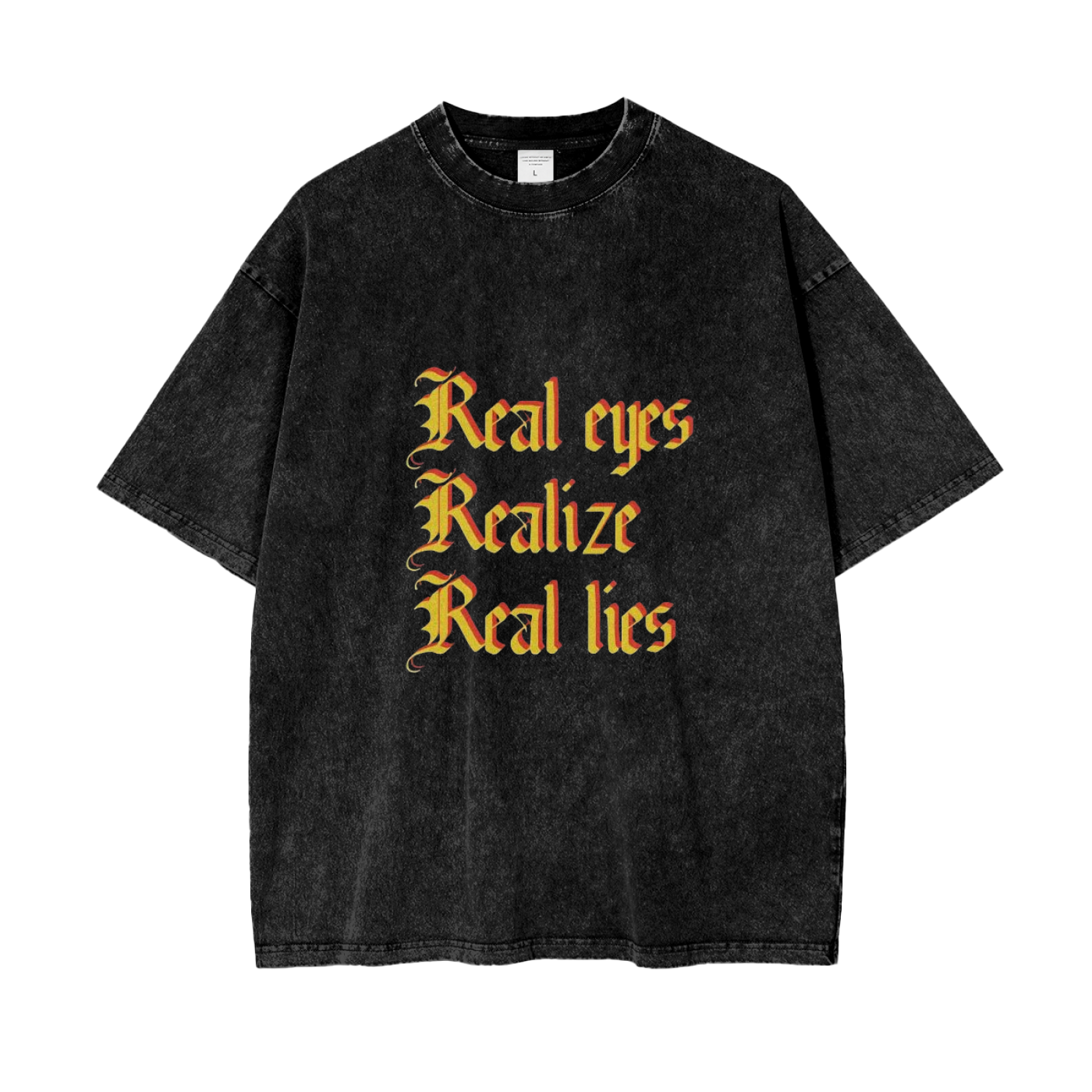 REAL EYES , REALIZE REAL LIES