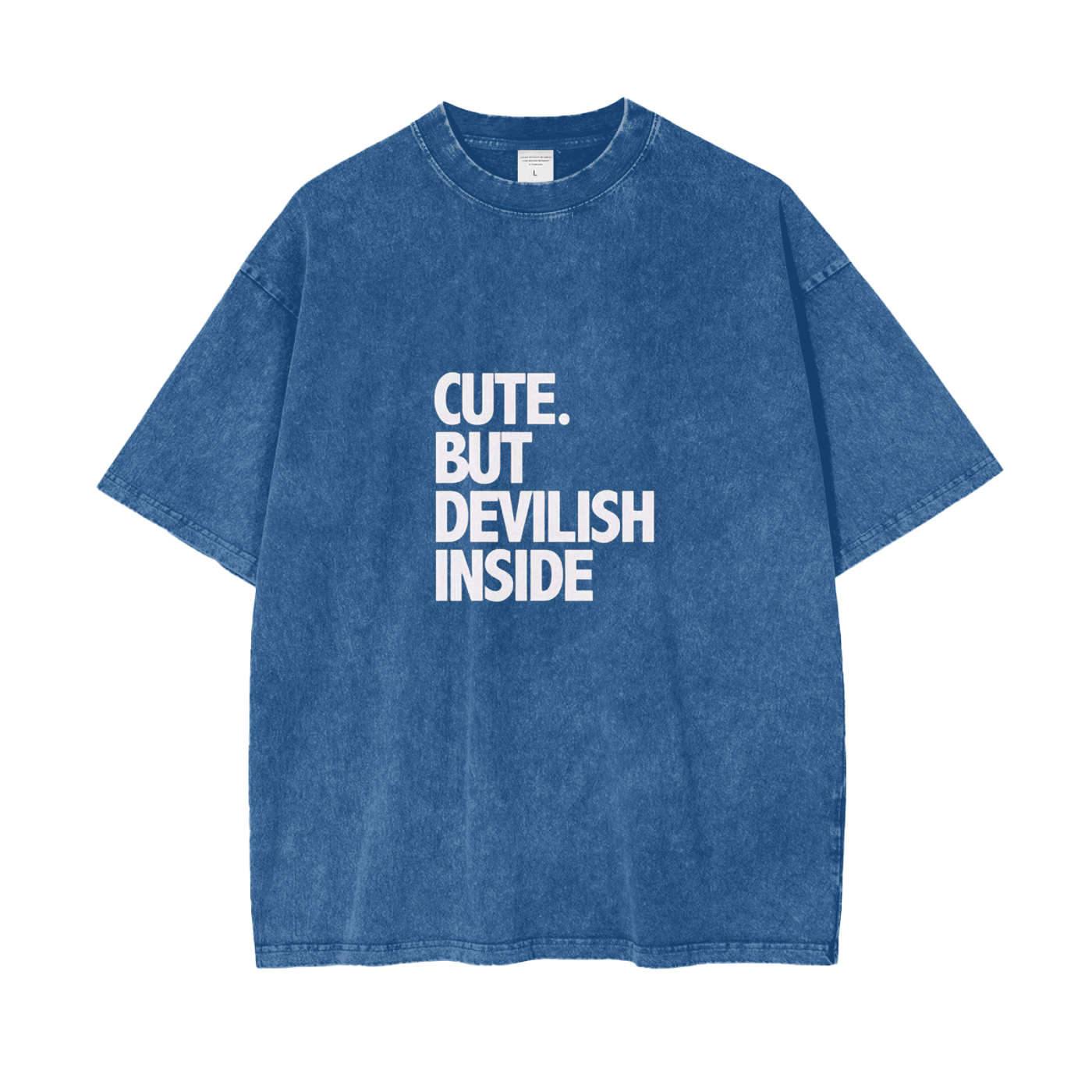 CUTE BUT DEVILISH INSIDE